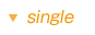 SINGLE