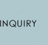 INQUIRY